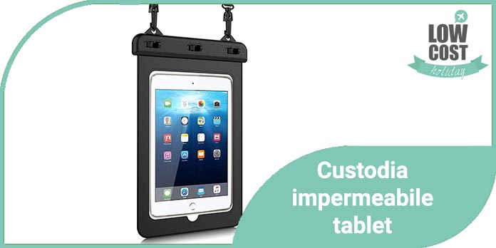 Custodia impermeabile tablet