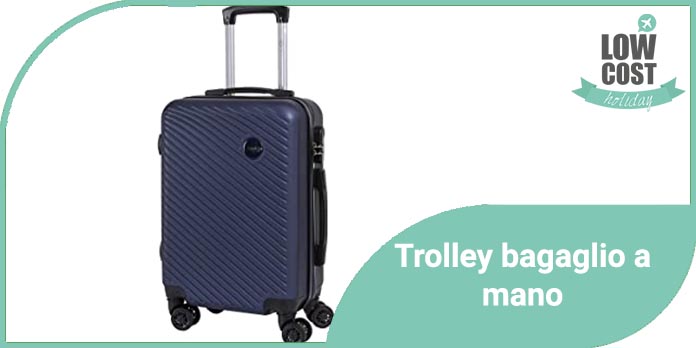 Trolley bagaglio a mano