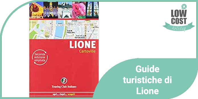 Guide turistiche di Lione