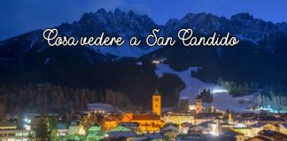 Cosa vedere a San Candido tra natura, storia e relax cosa vedere a san candido
